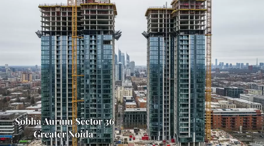 Latest Project in Sector 36 Greater Noida: Sobha Aurum